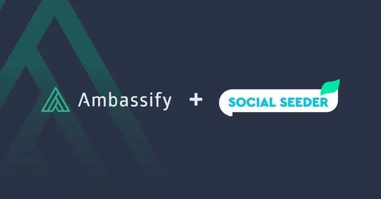 Ambassify Acquires Social Seeder to Redefine Together the Employee Advocacy Space