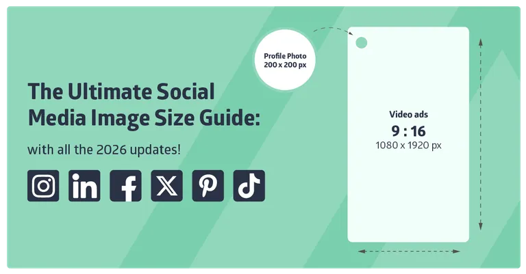 Social Media Size Guide 2026